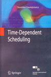 NewAge Time-Dependent Scheduling